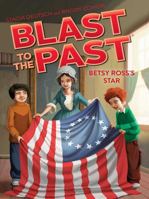 Title details for Betsy Ross's Star by Stacia Deutsch - Available